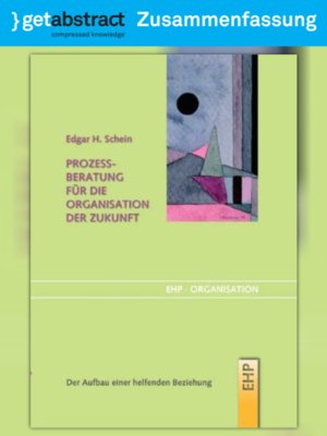 cover image of Prozessberatung für die Organisation der Zukunft (Zusammenfassung)